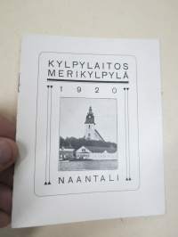 Kylpylaitos Merikylpylä Naantali 1920 Badanstalt Havsbad Nådendal -esittely / hinnasto, kausiohjelma