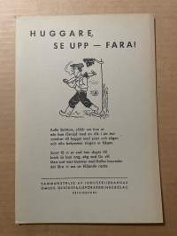 Huggare se upp - fara