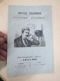 Nouveau Téléphone Système (Amos Emerson) Dolbear - Pour renseignements, s'adresser: A.M.H.C. Buck, Boston - Paris -Dolbearin puhelinsysteemin esitekirjanen