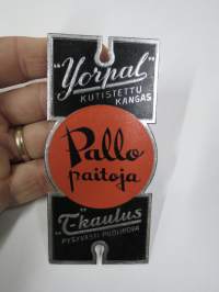 Pallopaitoja Yorpal kutistettu kangas / T-kaulus pysyvästi puolikova -hintalappu / tuotetietolappu, merkin valmistaja Herman Mattsson Korkokuvapaino & Pussitehdas