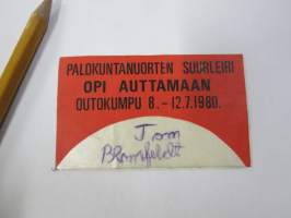 Palokuntanuorten suurleiri 1980 Outokumpu -tarra / osallistujamerkki