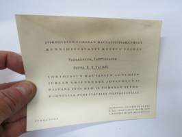 Jokioisten-Forssn Rautatieosakeyhtiö... kutsuu Vapaaherra, Vuorineuvos Herra K.E. Palmén... 40-vuotisen toiminnan johdosta 11.12.1938 päivällisille -kutsukortti