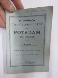 Kiessling´s Touristen-Führer durch Potsdam und Umgebung 1885 -matkaopas + kartta