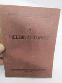 Matkailijayhdistyksen matkailuoppaat II Helsinki-Turku v. 1928