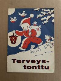 Terveystonttu 1943, terveyden ja terveellisen syömisen propagandaa, kuvitus Huldra Törnudd, toimittanut Kyllikki Pohjala