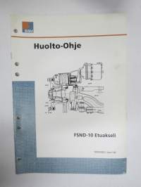 Sisu kuorma-autot - Huolto-ohje - FSND-10 Etuakseli - 10 -korjaamokirjasarjan osa