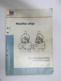 Sisu kuorma-autot - Huolto-ohje - Sähköjärjestelmä E11 / 12 / 18 Euro 3 -korjaamokirjasarjan osa