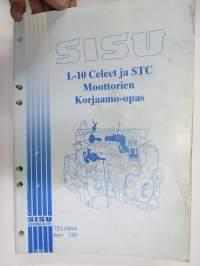 Sisu kuorma-autot - Huolto-ohje - L-10 Celect ja STC moottorien korjaamo-opas -korjaamokirjasarjan osa