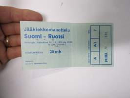 Jääkiekkkomaaottelu Suomi - Ruotsi, Helsingin Jäähalli 14.12.1973 -pääsylippu
