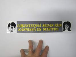 Liikenteessä selvin päin - kännissä en selvidy -tarra