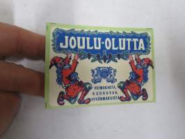 Joulu-olutta - voimakasta, kuohuvaa, hyvänmakuista -etiketti