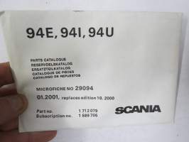 Scania 94E, 94I, 94U Parts Catalogue - Reservdelskatalog - Ersatzteilkatalog - Catalogue de Piéces - Catalogo de Repuestos, Microfiche nr 29094, 01-2001 mikrofilmi