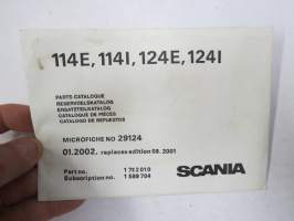 Scania 114E, 114I, 124E, 124I Parts Catalogue - Reservdelskatalog - Ersatzteilkatalog - Catalogue de Piéces - Microfiche nr 29124, 01.2002 mikrofilmi