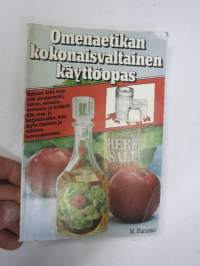 Omenaetikan kokonaisvaltainen käyttöopas (omenaviinietikka)