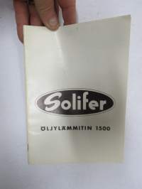 Solifer 1500 öljylämmitin (öljykamiina) käyttö- ja huolto-ohjekirja - Oljekamin 1500 intsruktions- och skötselbok