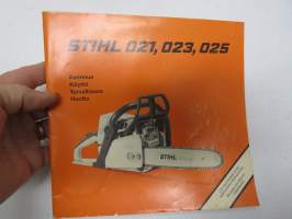 Stihl 021, 023, 025 moottorisaha -käyttöohje