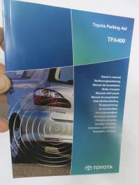 Toyota Parking Aid TPA400 Owner´s Manual, käyttöohjekirja, monikielinen, mysö suomi