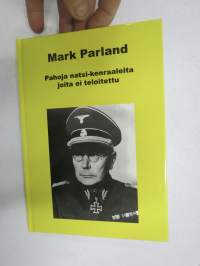 Pahoja natsi-kenraaleita joita ei teloitettu