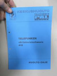 Telefunken 415 A väritelevisiochassis -huolto-ohje