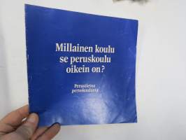 Millainen koulu se peruskoulu on? - Perustietoa peruskoulusta -esite