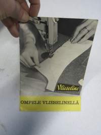 Ompele Vlieselinellä -välikangas, käyttöohje