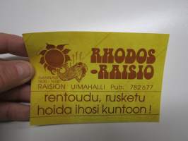 Rhodos Raisio - rentoudu, rusketu - Solarium - Raision uimahalli -tarra