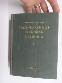 Talonrakennustekniikan käsikirja I