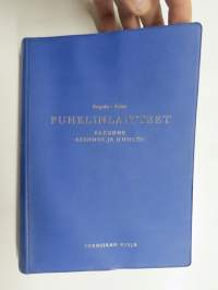 Puhelinlaitteet - rakenne asennus ja huolto