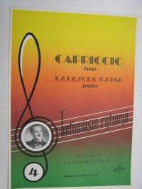 Capriccio tango / Kalajoen Kaisa jenkka, säveltänyt Olavi Huuska -nuotit