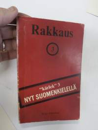 Rakkaus 3 (Kärlek 3) - seksi / eroottinen lukemisto, pokkari