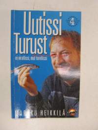 Uutissi Turust - ei virallissi mut torellissi 4 : Matkakirja turkulaisuuteen ja totuus äskeisistä tapahtumista