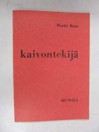 Kaivontekijä - runoja