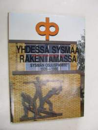 Yhdessä Sysmää rakentamassa : Sysmän Osuuspankki 1926-1986