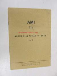 Ami TI 1 Musiikkiautomaattiopas N:o 17