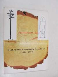 Osakeyhtiö Ekströmin Koneliike 1910-1960
