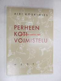 Perheen kotivoimistelu