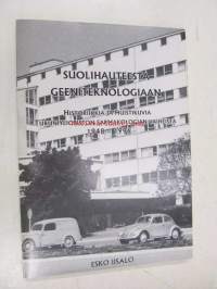 Suolihauteesta geeniteknologiaan - historiikkia ja muistikuvia Turun yliopiston farmakologian vaiheista 1948-1996