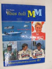 Taas tuli MM -Moottoriurheiluvuosi -87