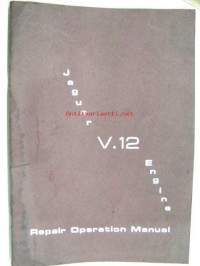 Jaguar V.12 Engine Repair Operation Manual -korjausohjekirja