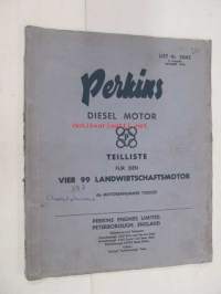 Perkins Diesel Motor Teilliste für Vier 99 Landwirtschaftsmotor -dieselmoottoreiden varaosat