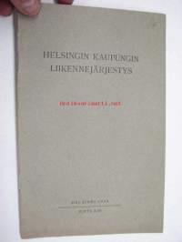 Helsingin kaupungin liikennejärjestys 1955 - Trafikordning för Helsingfors stad 1955