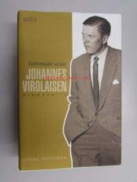 Isänmaan asiat - Johannes Virolaisen elämäkerta