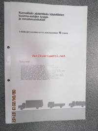 Kunnallisiin ajoneuvoihin käytettävien kuorma-autojen tyyppi- ja varustelusuositukset, 2-akseliset kuorma-autot, kokonaispaino 16 tonnia -esite, Sisu,