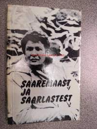 Saaremaast ja saarlastest - Saarenmaasta ja saarenamaalaisista viroksi