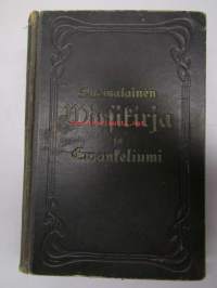 Virsikirja, Suomalainen, evankelis-lutherilaisille seurakunnille Suomen Suuriruhtinaan-maassa : kappaleita v. 1913 hyväksytystä evankeliumikirjasta