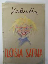 Valentin Iloisia Satuja