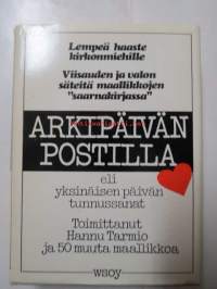 Arkipäivän postilla eli yksinäisen päivän tunnussanat
