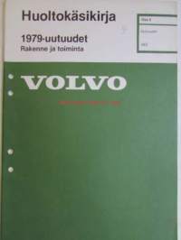 Volvo Huoltokäsikirja 1979-Uuutuudet Rakenne ja toiminta, Osa 0 Uutuudet 343  -Korjaus ja huolto