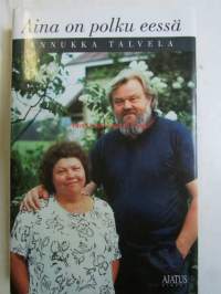 Aina on polku eessä - Martti Talvela