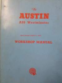 BMC Austin A99 & A110 Mk. I & Mk. II Westminster, 6/99 & 6/110 Mk. I & II, Princess 3-litre Mk. I & Mk. II, Workshop Manual, Katso tarkemmat mallit ja
